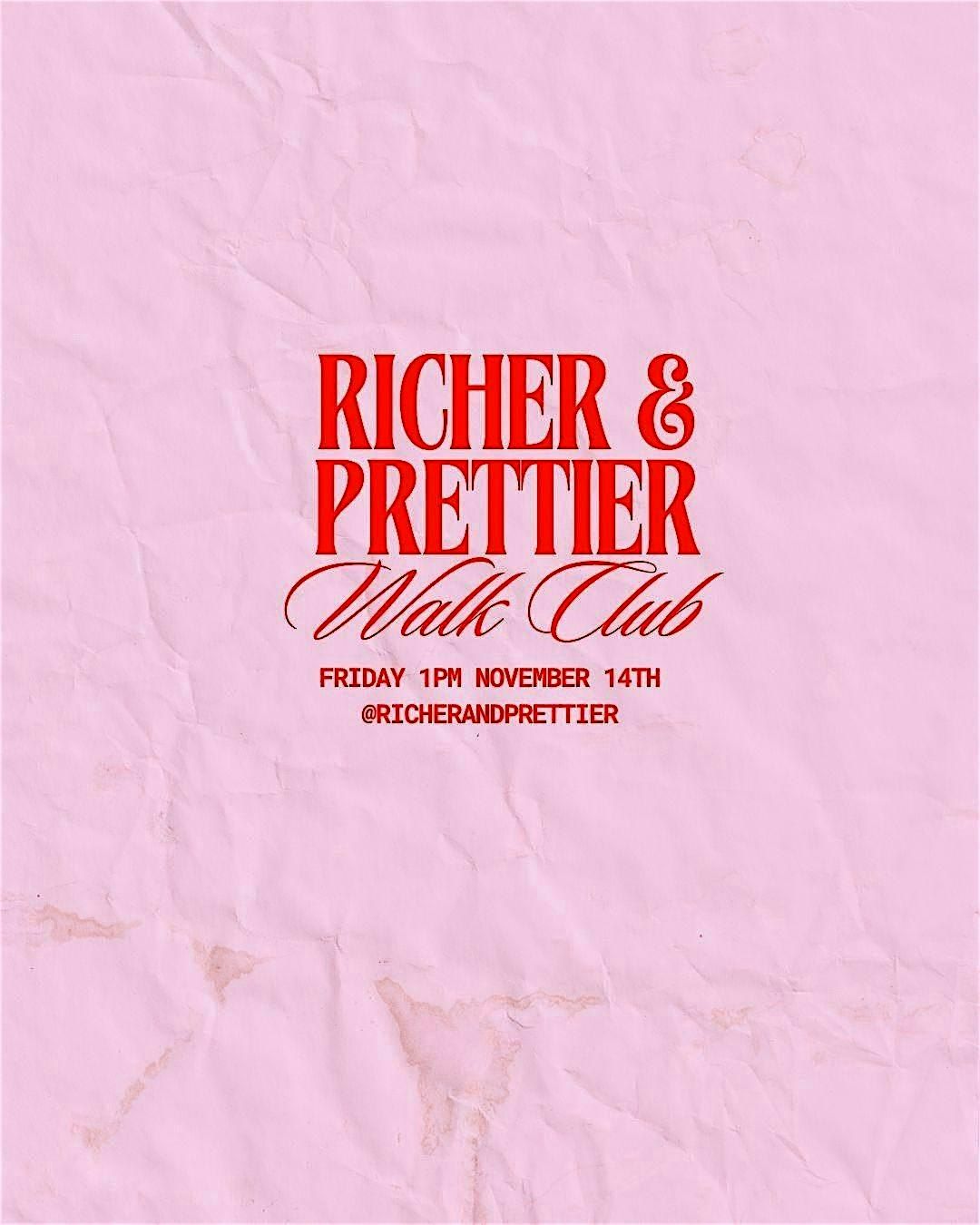 Richer & Prettier Women\u2019s Walk Club