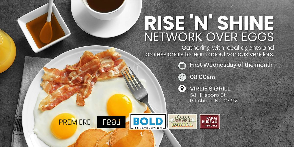 Rise N' Shine - Network Over Eggs