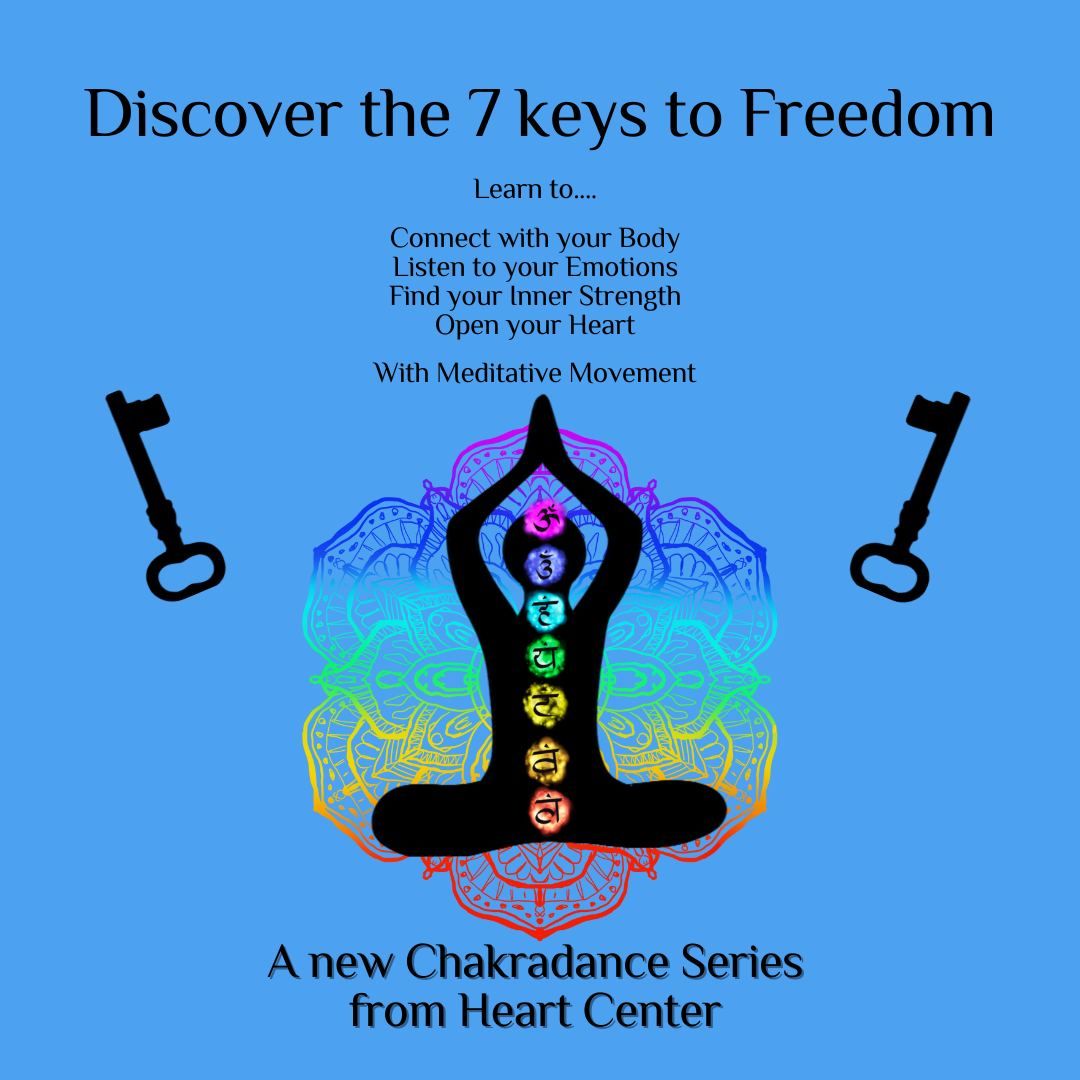 7 Keys to Freedom Chakradance Series