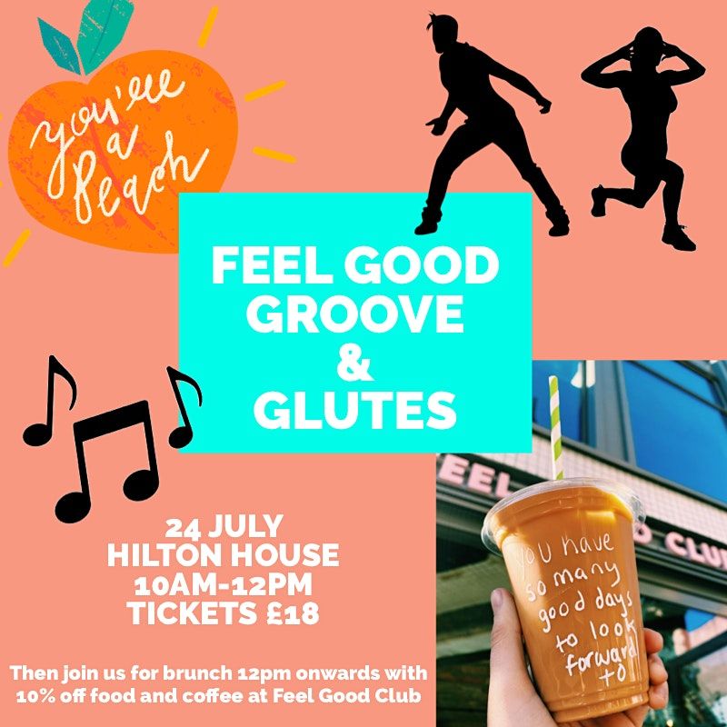 Feel Good Groove & Glutes