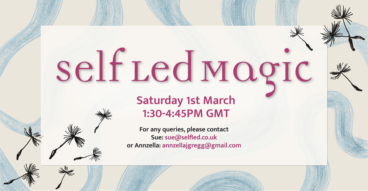 Self Led Magic (1 March)