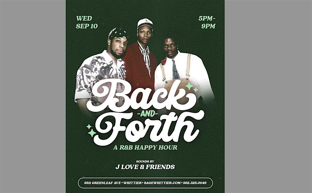 Back and Forth: A R&B HAPPY HOUR