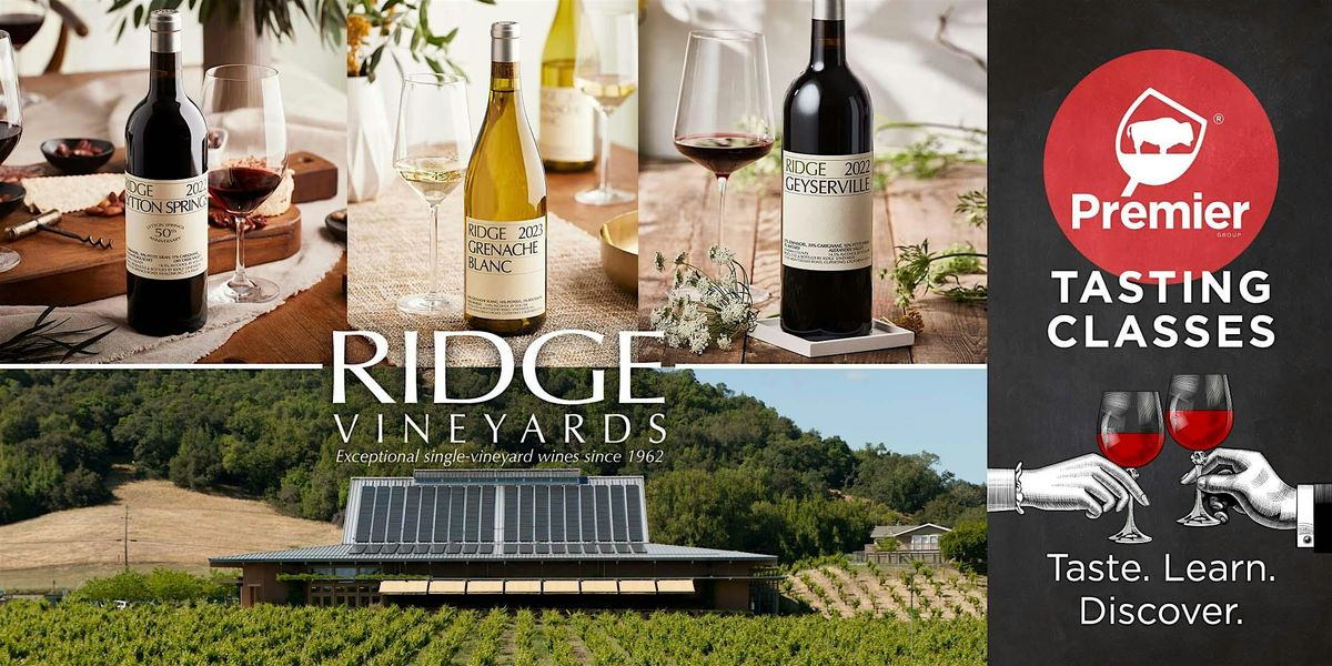 Tasting Class: An evening with Ridge Vineyards