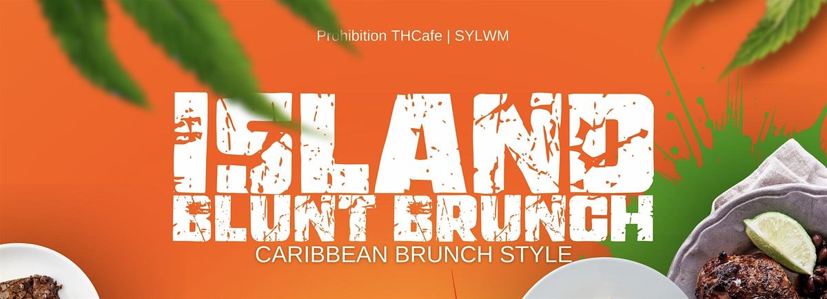 Island Blunt Brunch