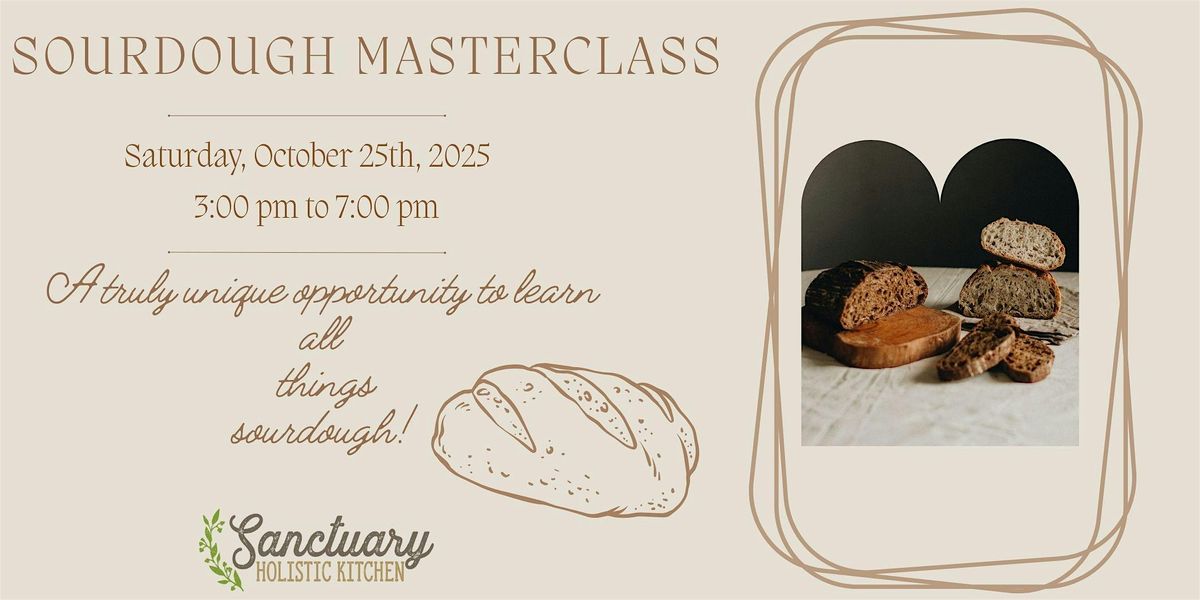 Sourdough Masterclass with Sanctuary Holistic Kitchen