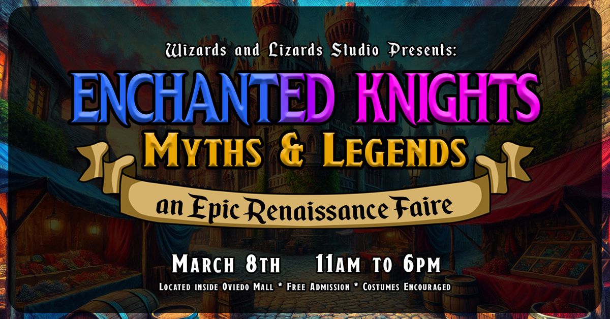 Enchanted Knights: Myths and Legends