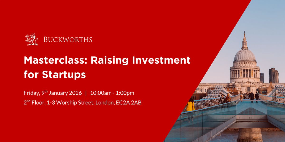 Masterclass: Raising Investment for Startups
