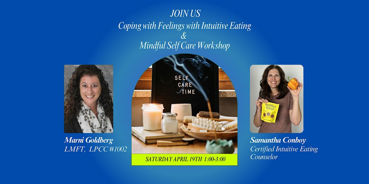 Coping with Emotions with Intuitive Eating and Mindful Self-Care