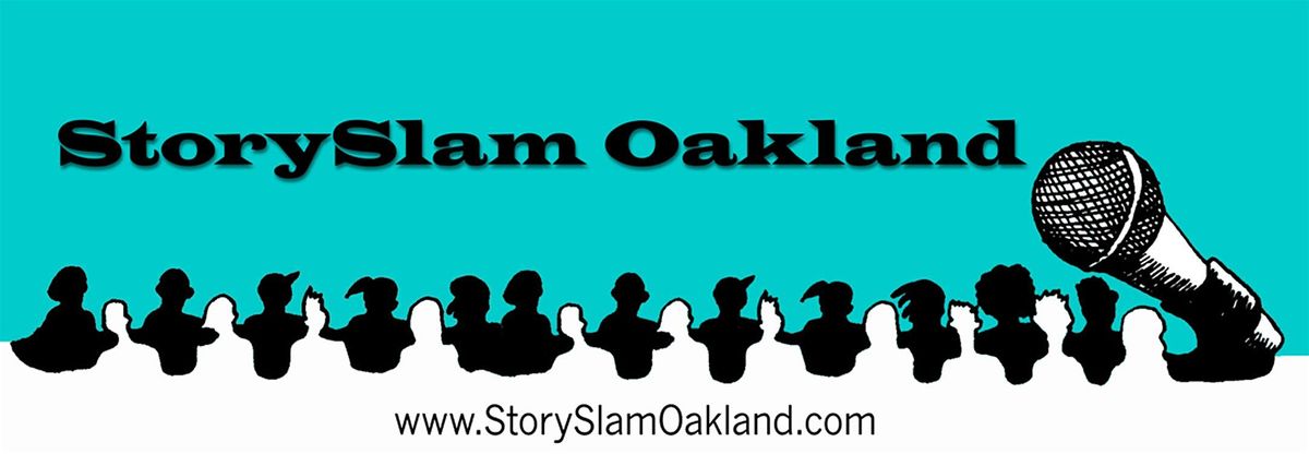 StorySlam Oakland