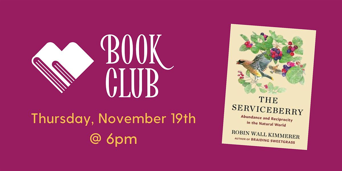 Bookery Book Club: The Serviceberry