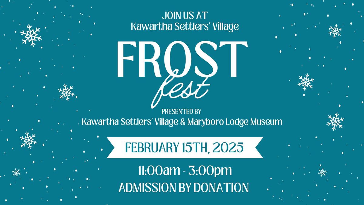 Frost Fest at Kawartha Settlers' Village