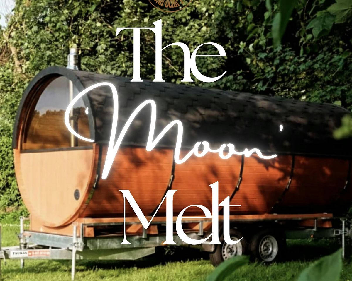 The \u2018Moon\u2019 Melt @ Taffside Sauna