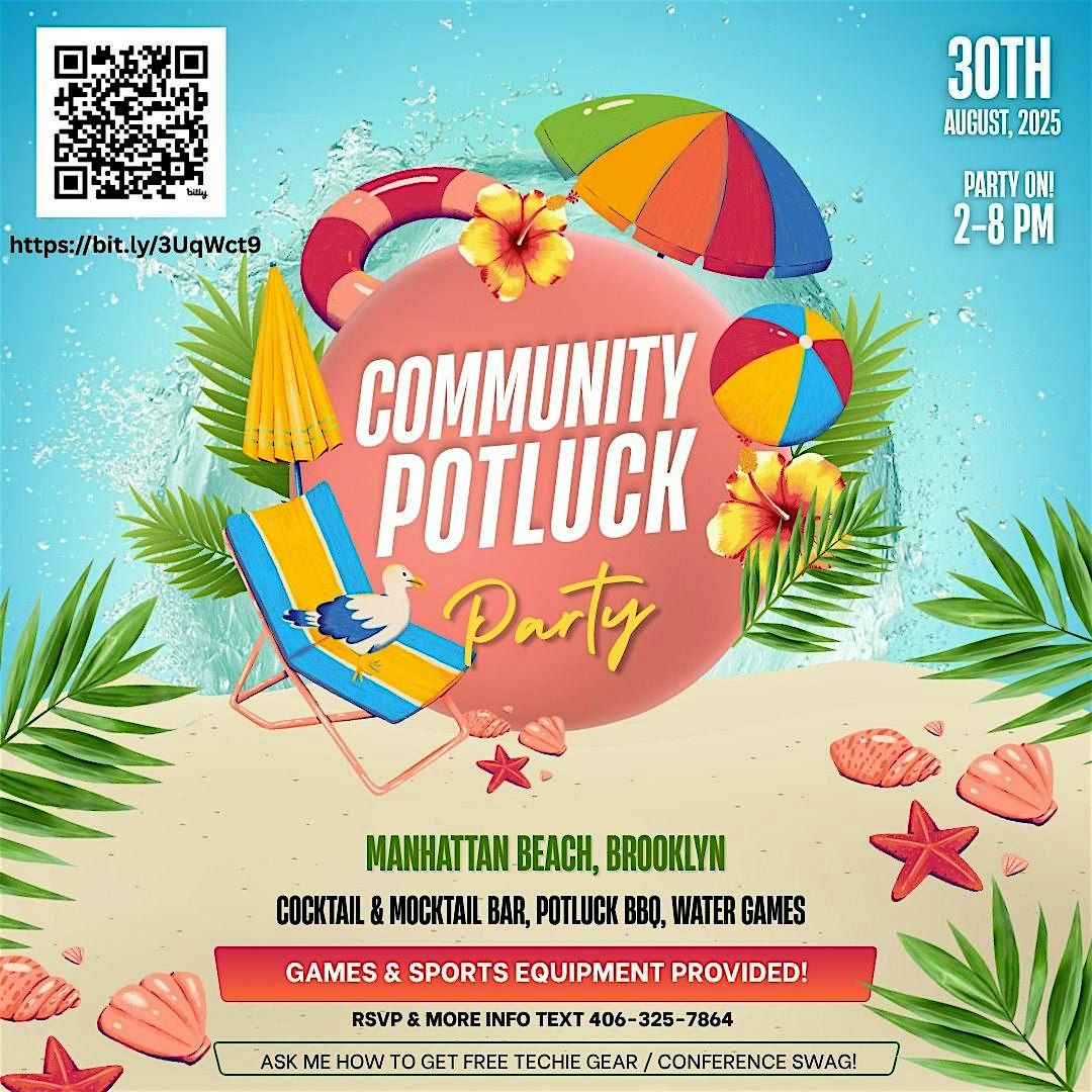 Labor Day Weekend - Community Potluck Party