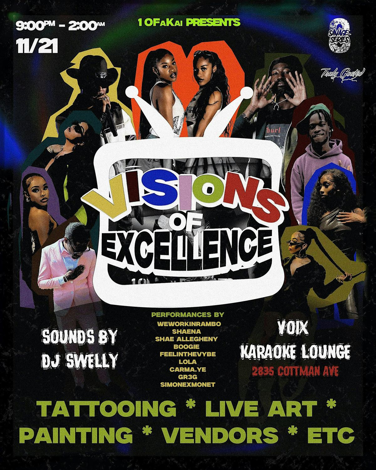 1OF PRESENTS: VISIONS OF EXCELLENCE (talent showcase)