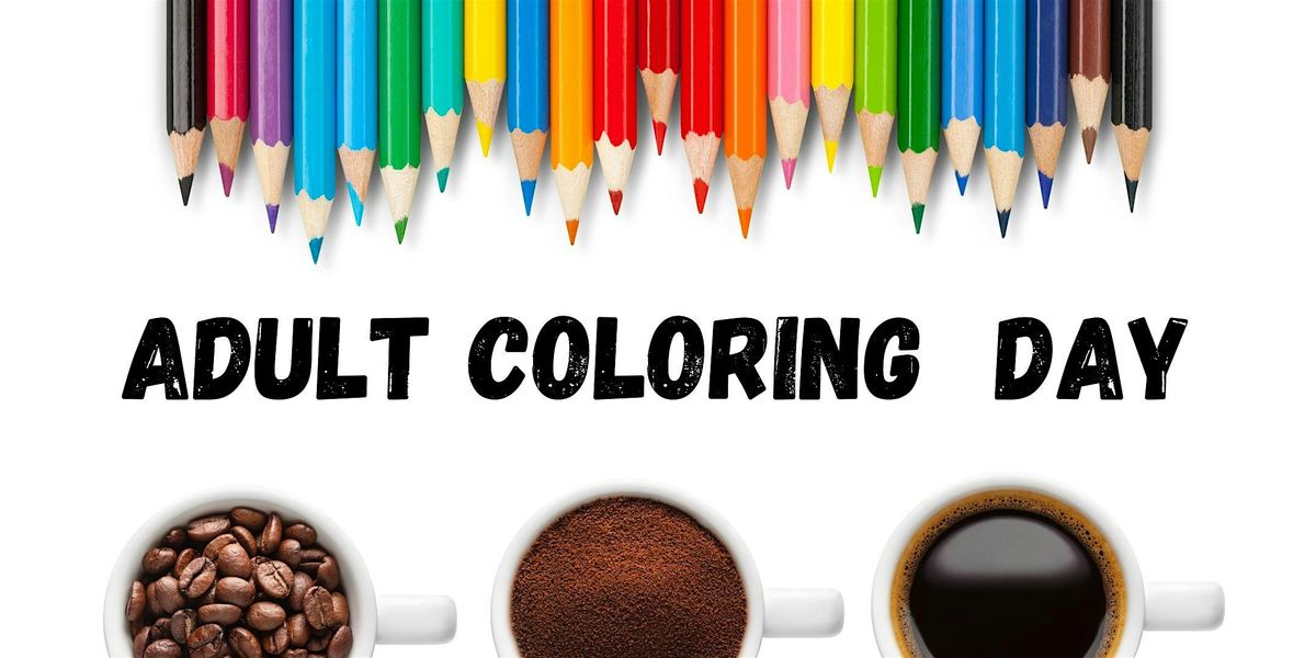 Copy of Adult Coloring Day