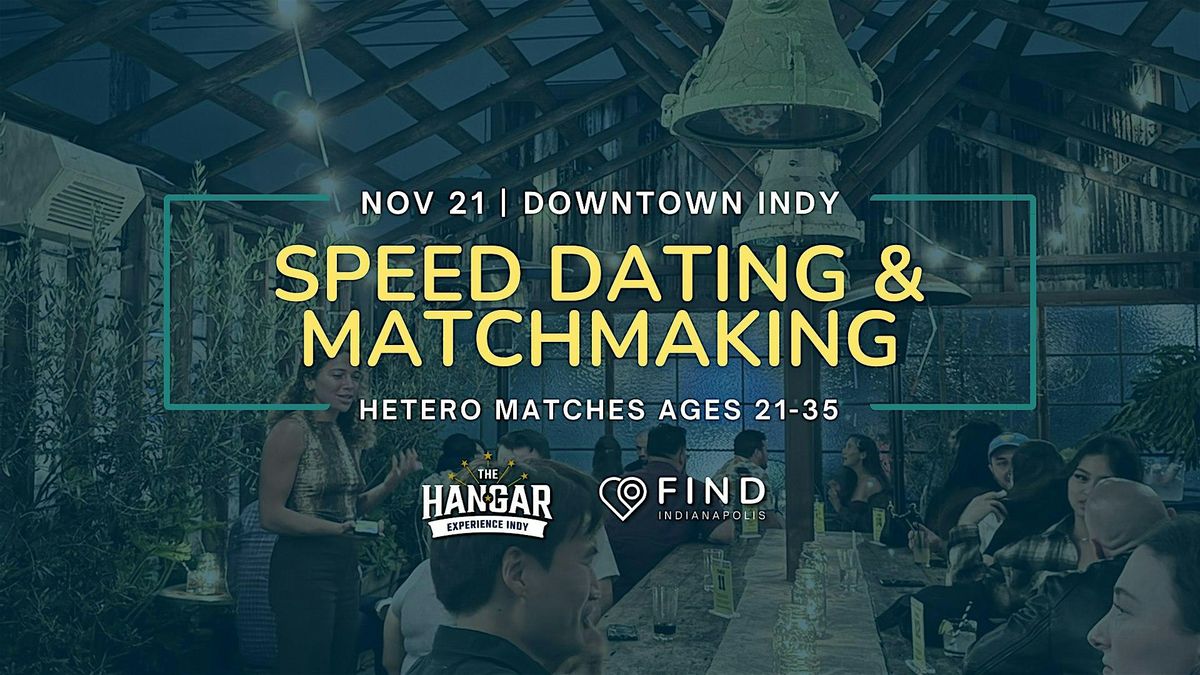 Speed Dating Ages 21-35 | Downtown Indy