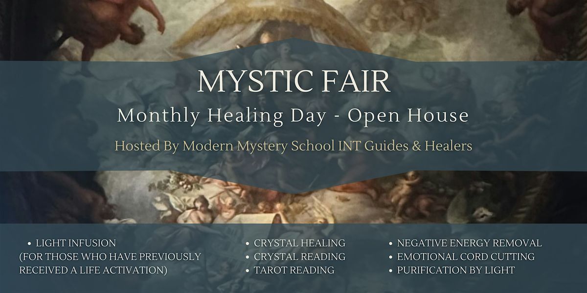Mystic Fair: Monthly Healing Day - Open House