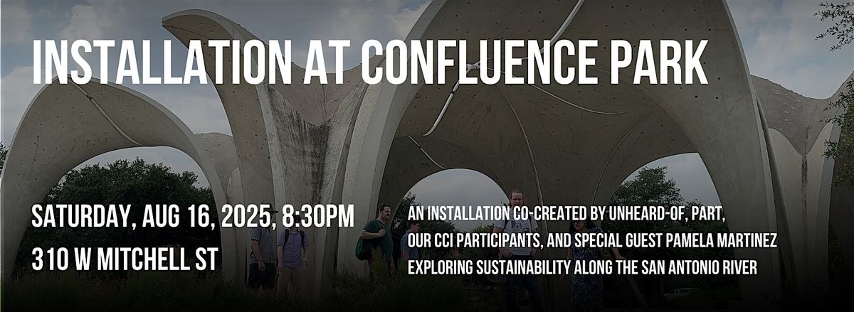 Installation and Concert at Confluence Park
