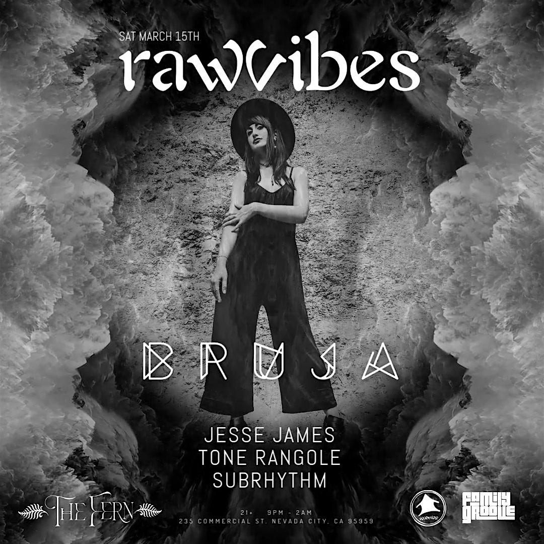 RAWVIBES - BRUJA, JESSE JAMES, TONE RANGOLE, SUBRHYTHM