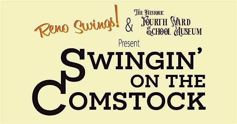 Swingin' on the Comstock - Swing Dance Night in Virginia City, NV!