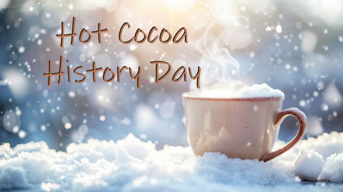 Hot Cocoa History Day