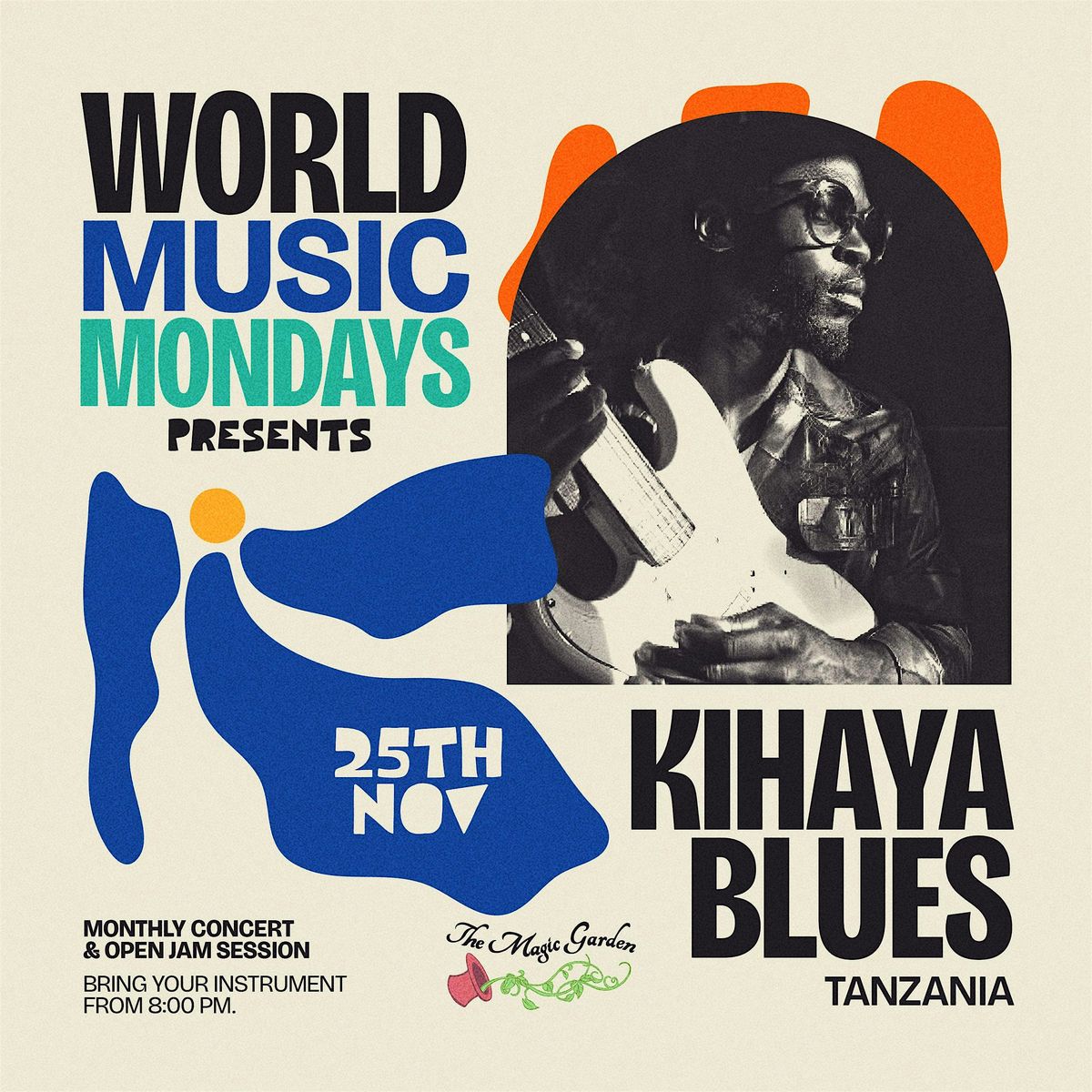 Kihaya Blues (Tanzania) - World Music Method Presents at Magic Garden