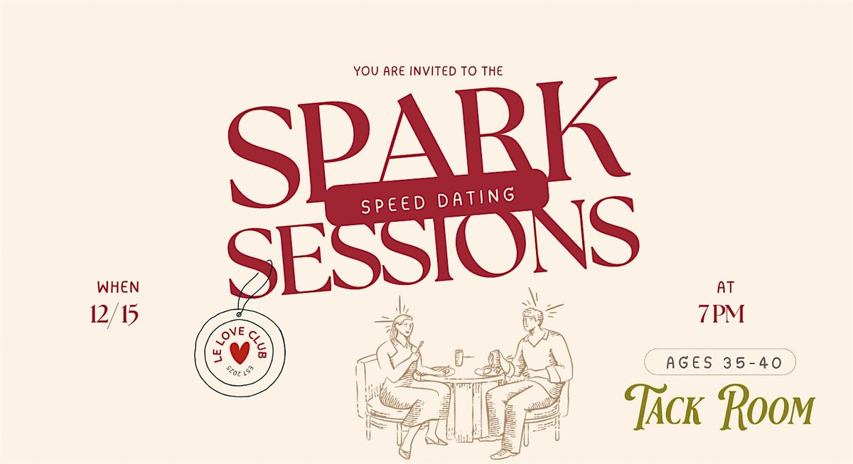 Spark Sessions: Modern Speed Dating Event (Ages 35-42)