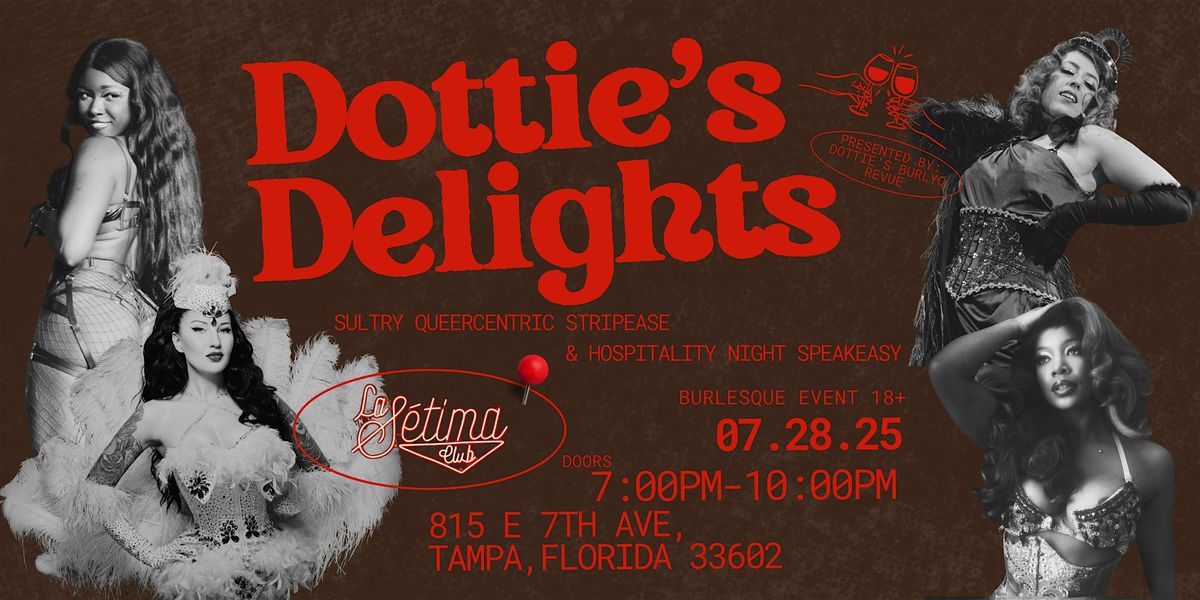 Dottie's Delights Burlesque Night