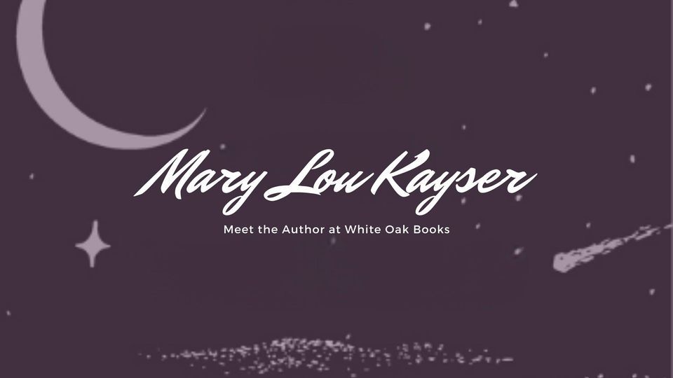 Meet the Author: Mary Lou Kayser