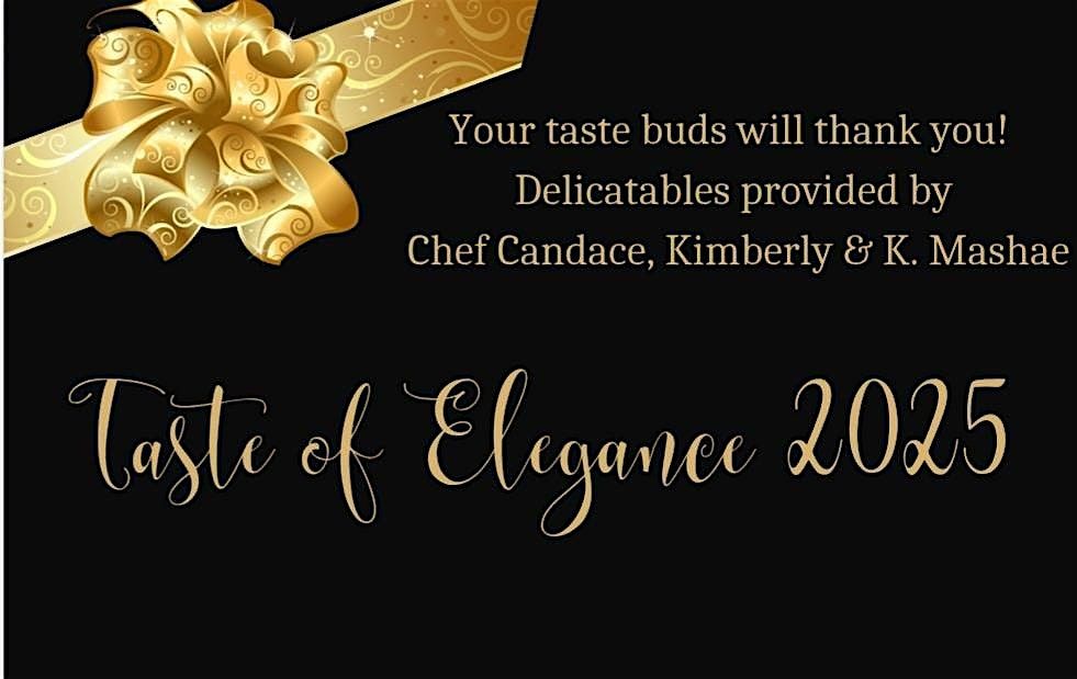A Taste of Elegance 2025