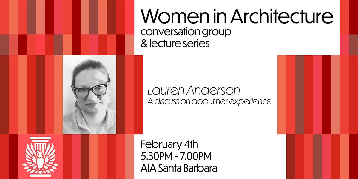 March Women In Architecture Lecture Series