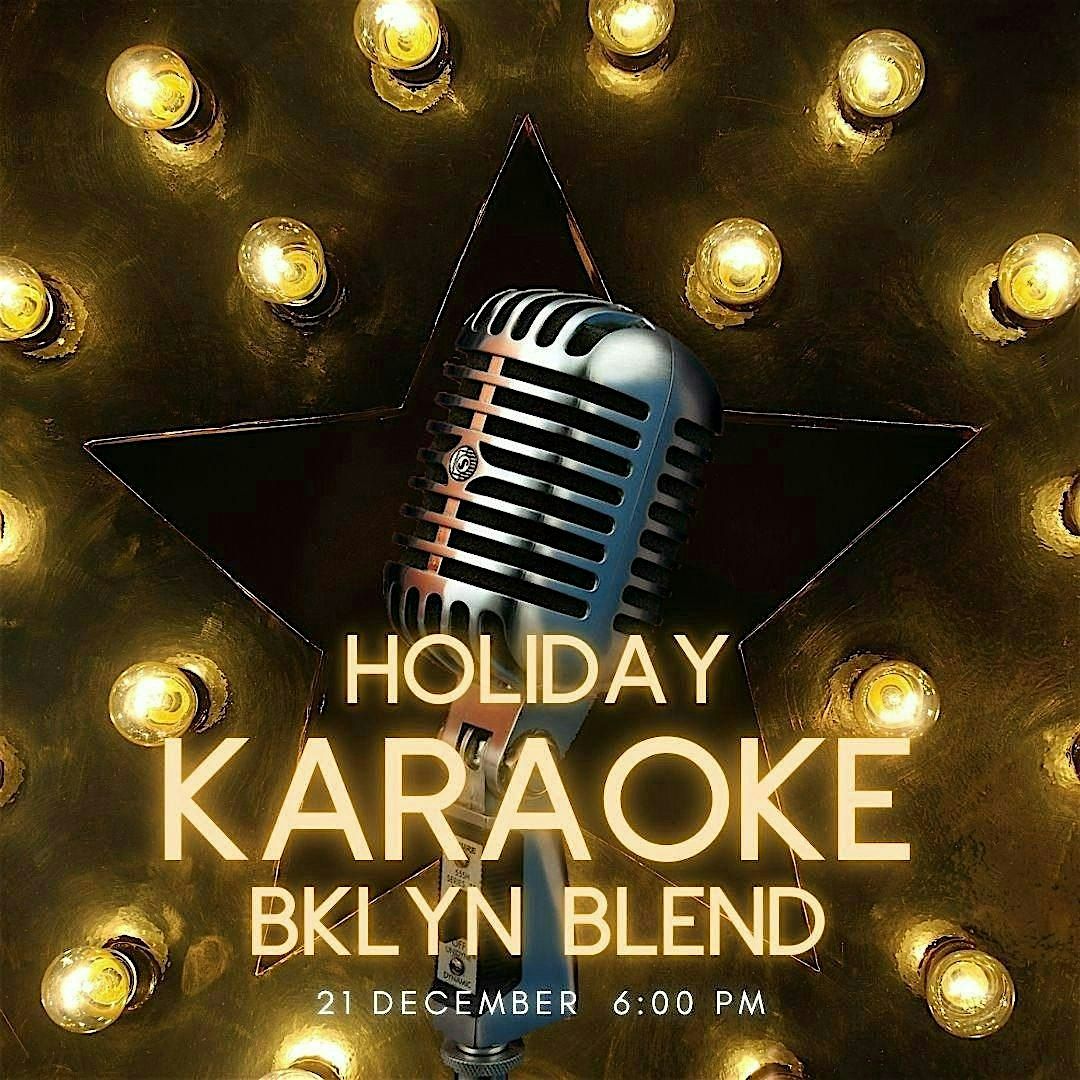 BKLYN BLEND Holiday Karaoke