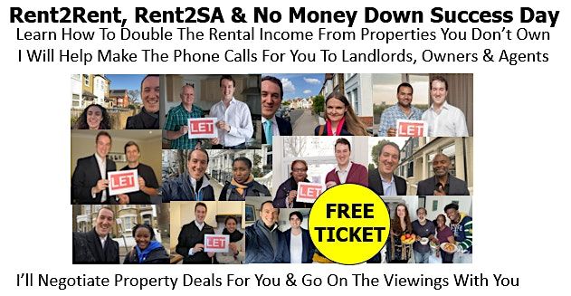 Rent2Rent, Rent2SA & No Money Down Training Success Day in London