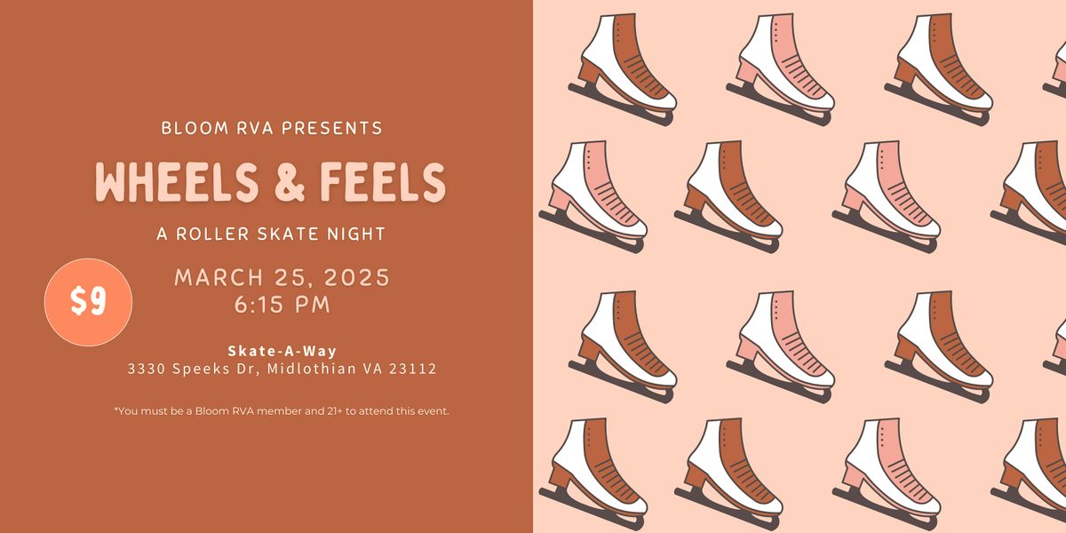 Wheels and Feels: A Bloom RVA Skate Night