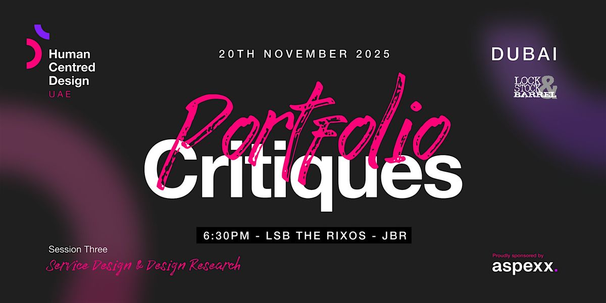 Portfolio Critiques: Service Design and Design Research (Dubai)