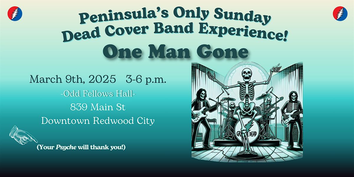 One Man Gone: Grateful Dead Cover Band Show