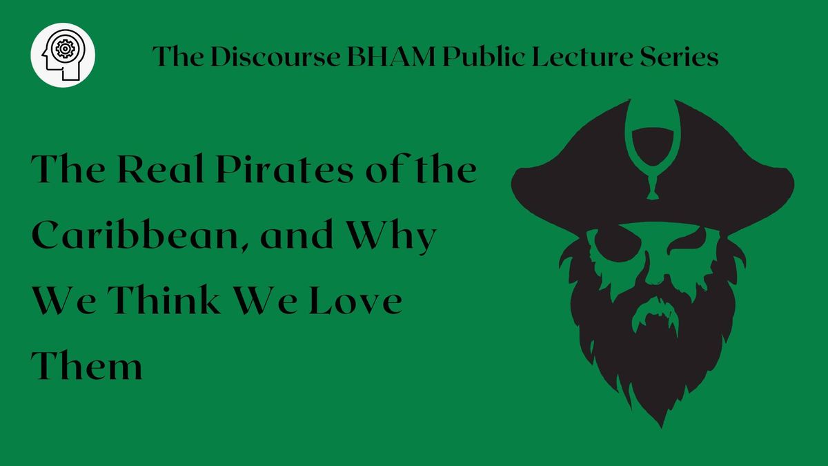 The Real Pirates of the Caribbean, and Why We Think We Love Them