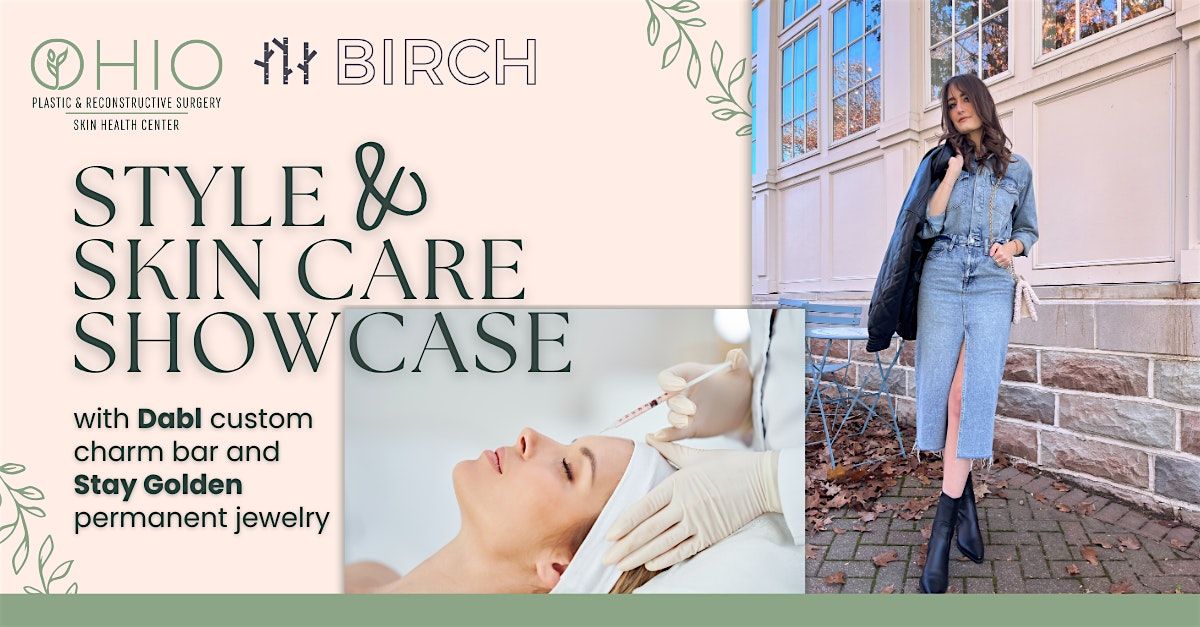 Style & Skin Care Showcase