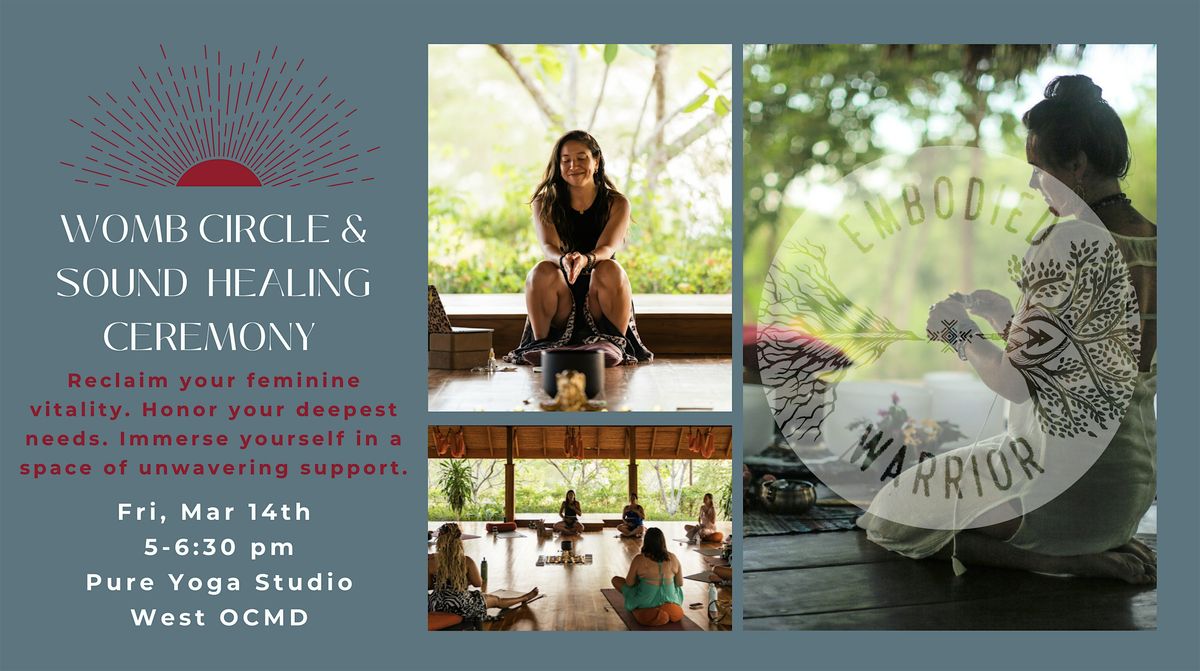 Womb Circle + Sound Healing Ceremony