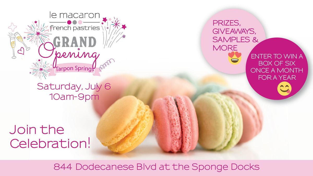 Le Macaron Tarpon Springs Official Grand Opening Ceremony