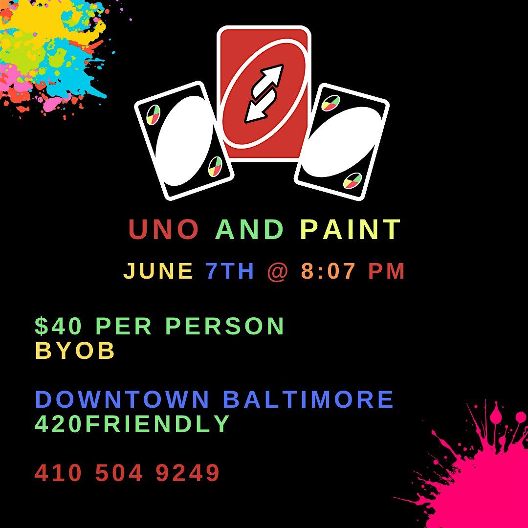 Uno & Paint @ Baltimore's BEST Art Gallery!