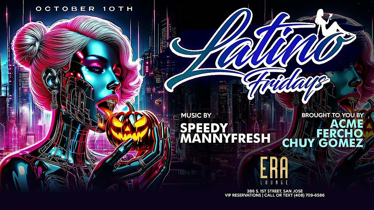 Latino Fridays at Era Lounge Friday 10.10.25