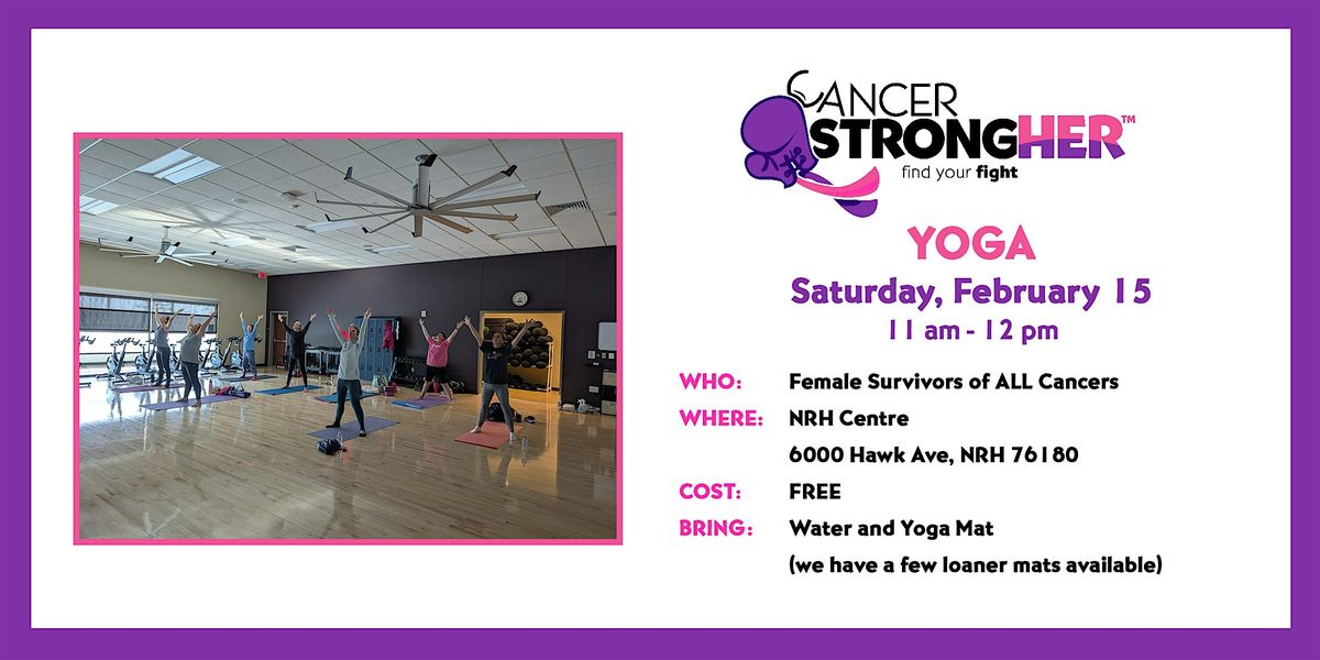 Cancer StrongHER Yoga \u2013 February 15, 2025