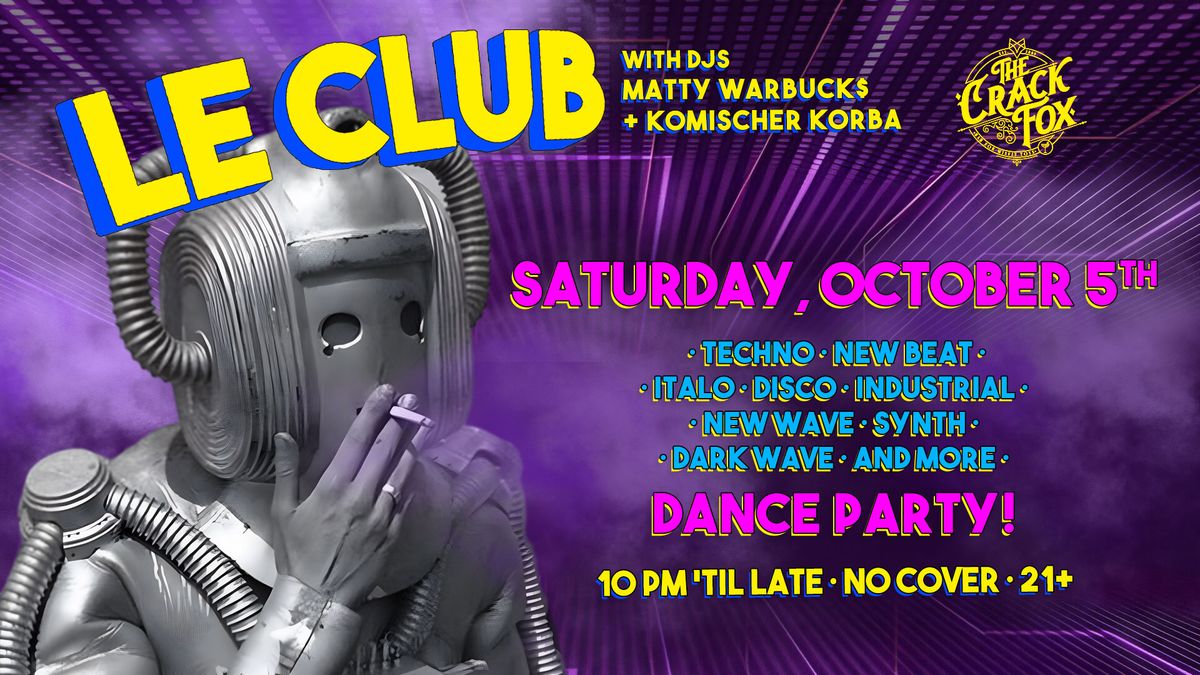 Le Club - Saturday, October 5th