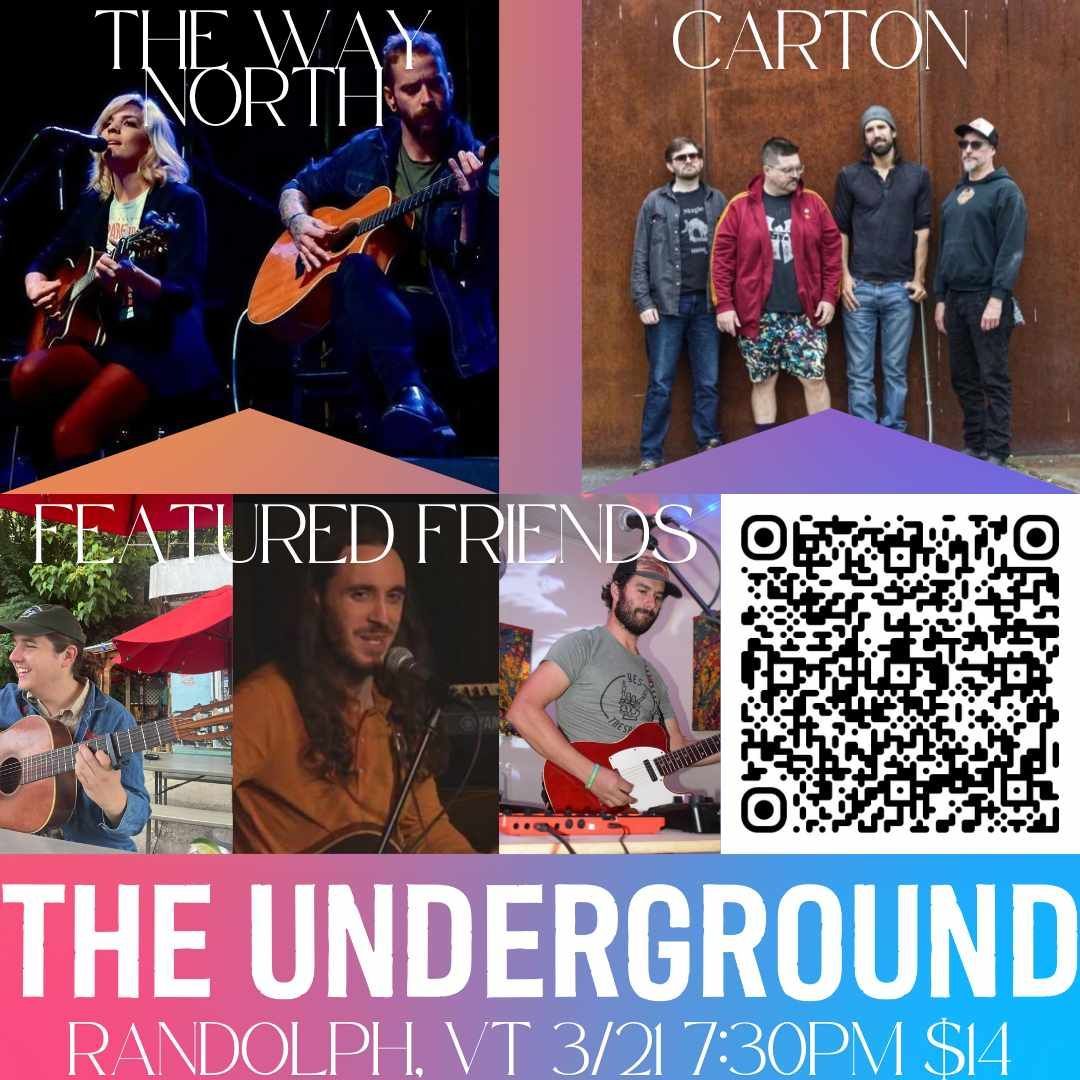 Carton w\/ Featured Friends and The Way North at The Underground