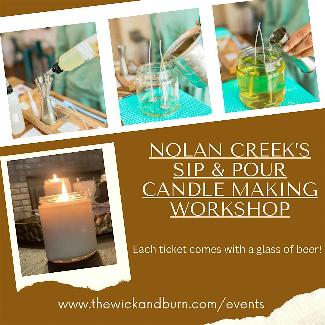 Nolan Creek\u2019s Sip & Pour Candle Making Workshop