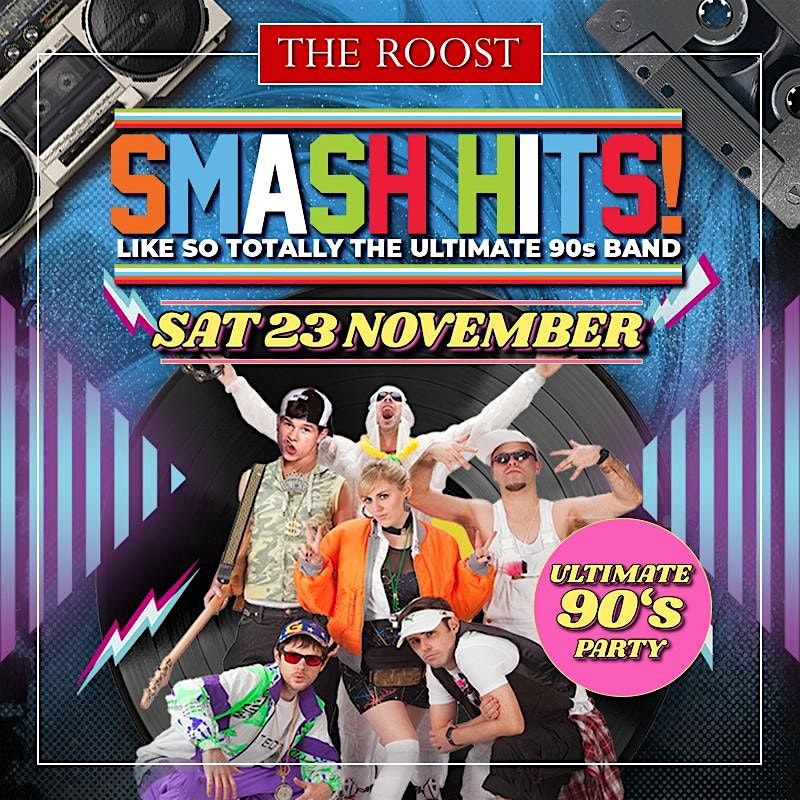 Smash Hits The Roost