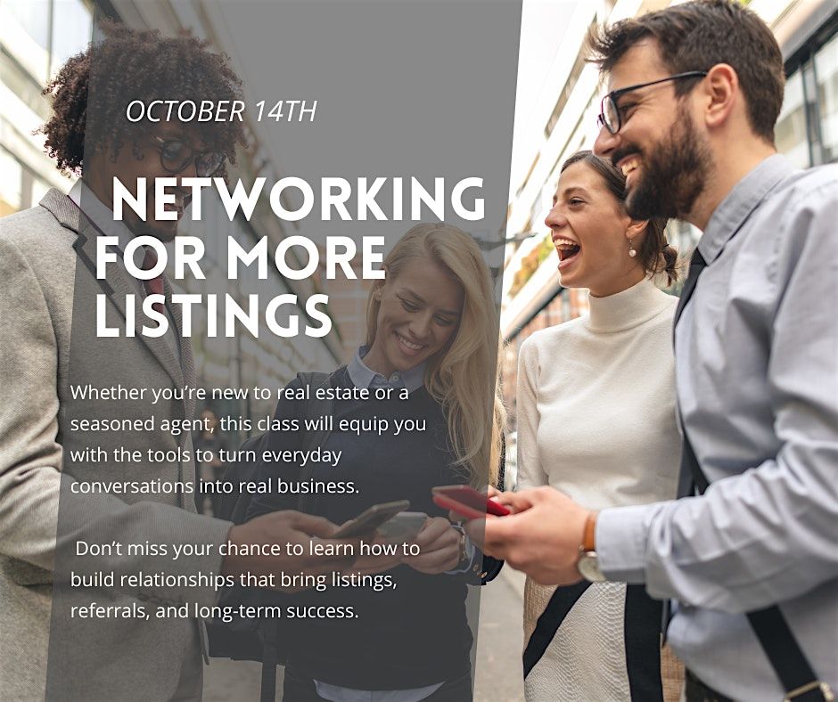 Networking for More Listings