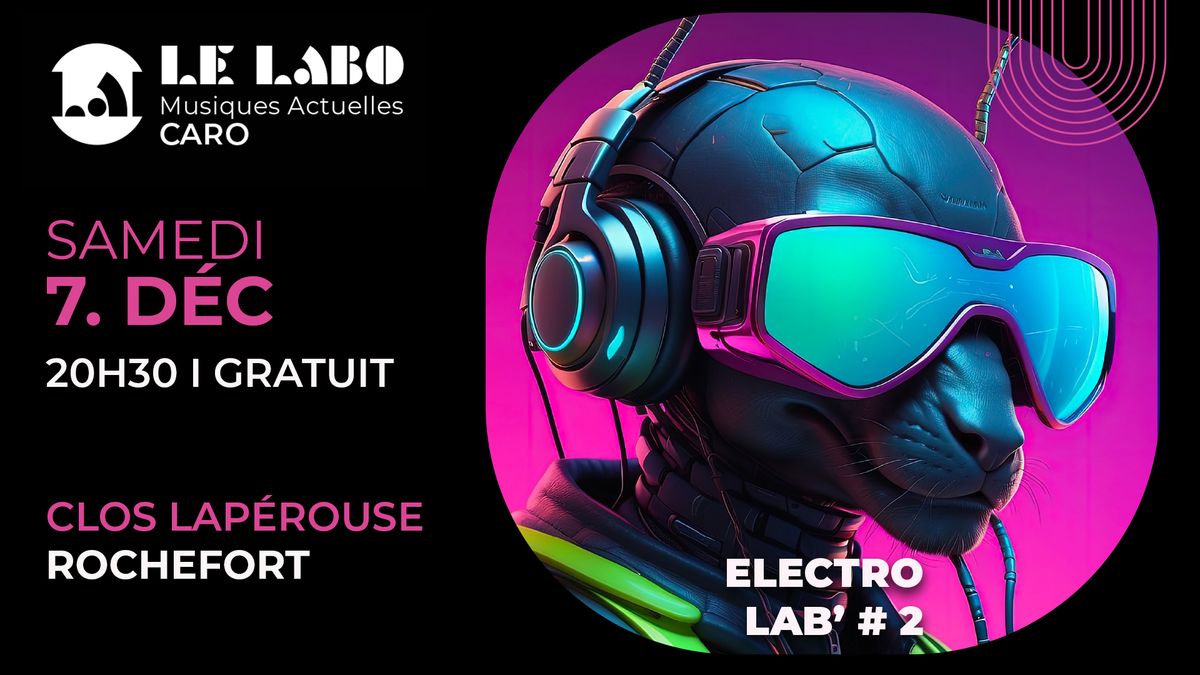 ELECTRO LAB\u2019 #2   - gratuit 