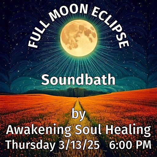 Full Moon Eclipse Soundbath